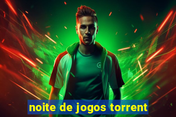 noite de jogos torrent